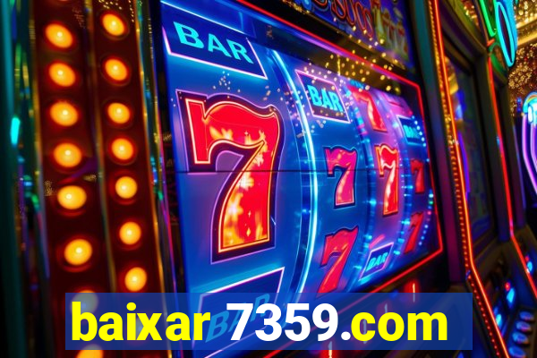 baixar 7359.com